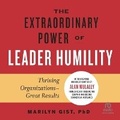 Cover: The Extraordinary Power of Leader Humility - Ascent Audio