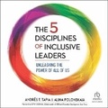 Cover: The 5 Disciplines of Inclusive Leaders - Ascent Audio