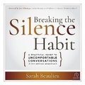 Cover: Breaking the Silence Habit - Ascent Audio
