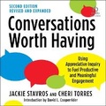 Cover: Conversations Worth Having, Second Edition - Ascent Audio
