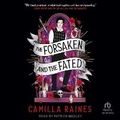 Cover: The Forsaken and the Fated - Tantor