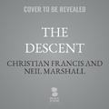 Cover: The Descent - Blackstone Publishing