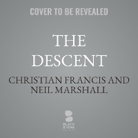Enlarge image Cover: The Descent - Blackstone Publishing