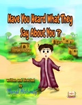 Cover: Have You Heard What They Say About You (Arab Folktales for kids) - Manal Alshouly