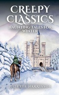 Cover: Creepy Classics - Juliette Harrisson