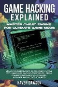Cover: Game Hacking Explained - MARTIN CHAVEZ