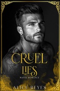 Cover: Cruel Lies: Mafia Romance - Alice Reyes