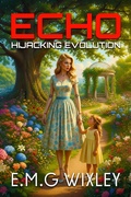 Cover: Echo: Hijacking Evolution - E.M.G Wixley