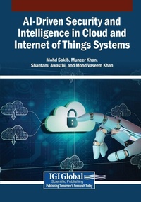 Enlarge image Cover: AI-Driven Security and Intelligence in Cloud and Internet of Things Systems - Engineering Science Reference