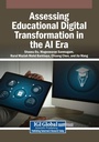 Cover: Assessing Educational Digital Transformation in the AI Era - Information Science Reference
