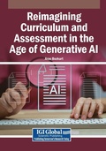 Cover: Reimagining Curriculum and Assessment in the Age of Generative AI - Information Science Reference