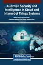 Cover: AI-Driven Security and Intelligence in Cloud and Internet of Things Systems - Igi Global Scientific Publishing