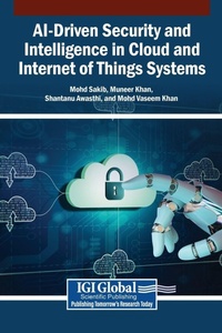 Enlarge image Cover: AI-Driven Security and Intelligence in Cloud and Internet of Things Systems - Igi Global Scientific Publishing