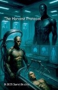 Cover: The Harvest Protocol - Daniel Bradley