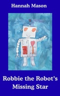 Cover: Robbie the Robot's Missing Star - Lightning Books