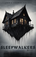 Cover: Sleepwalkers (The Dreamer Chronicles, #3) - Lynnie Brewer Purcell