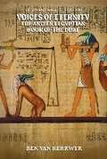 Cover: Voices of Eternity, the Ancient Egyptian Book of the Duat - Ben Van Kerkwyk