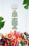Cover: How Food Works Together with Your Body - Charles Stapleton