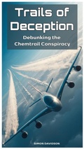 Cover: Trails of Deception: Debunking the Chemtrail Conspiracy - Indigo Ink Books