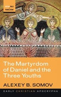 Cover: The Martyrdom of Daniel and the Three Youths - Cascade Books