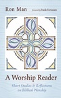 Cover: A Worship Reader - Wipf and Stock Publishers