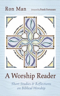 Enlarge image Cover: A Worship Reader - Wipf and Stock Publishers