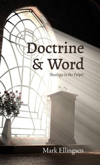 Enlarge image Cover: Doctrine and Word - Wipf & Stock Publishers
