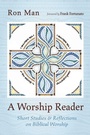 Cover: A Worship Reader - Resource Publications (CA)