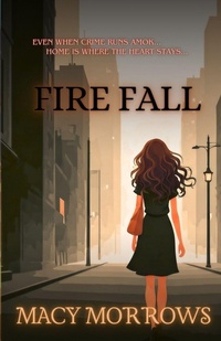 Enlarge image Cover: Fire Fall - Mystic Moonstone Press