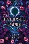 Cover: Eclipsed Empire - Tessa Hale