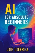Cover: AI for Absolute Beginners - Live Stronger Faster