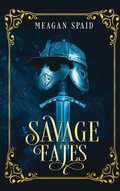 Cover: Savage Fates - Meagan Spaid
