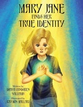 Cover: Mary Jane Finds Her True Identity - WestBow Press
