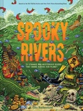 Cover: Spooky Rivers - Abrams Books for Young Readers