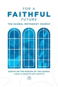 Cover: For a Faithful Future - Seedbed Publishing