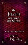 Cover: Ein Drache zum ersten, zum zweiten... - Mythical Lake Press