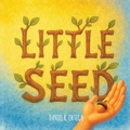 Cover: Little Seed - Trilogy Christian Publishing