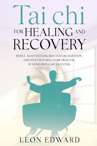 Enlarge image Cover: Tai Chi for Healing and Recovery - ISBN Services