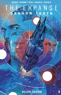 Enlarge image Cover: The Expanse: Dragon Tooth Deluxe Edition - Boom Entertainment