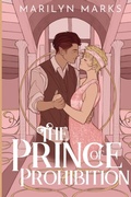 Cover: The Prince of Prohibition - Pulsing Hearts Press