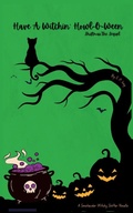 Cover: Have A Witchin' Howl-O-Ween - Snow Pire Books, LLC