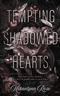 Cover: Tempting Shadowed Hearts - Mikaelynn Rose