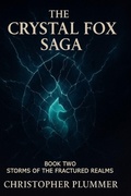 Cover: The Crystal Fox Saga - Crystal Fox Press