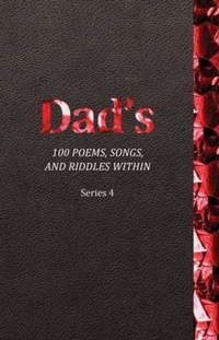 Enlarge image Cover: Dad's 100 Poems, Songs, and Riddles Within - Family Needs Fund
