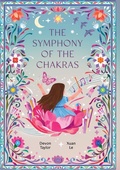 Cover: The Symphony of the Chakras - Radiant Words Publishing