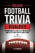 Cover: College Football Trivia Rivalries - Brainality Sports