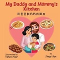 Cover: My Daddy and Mommy's Kitchen - Jingyimama LLC