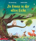 Cover: Zu Hause in der alten Eiche - Annette Betz Verlag