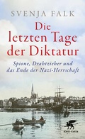 Cover: Die letzten Tage der Diktatur - Klett-Cotta