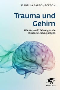 Abbildung von: Trauma und Gehirn - Klett-Cotta